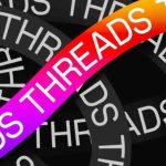 Nueva Red Social Threads App: Una Nueva Plataforma para Comunicaciones Privadas y Significativas